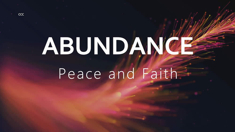 Abundance | Peace and Faith Image