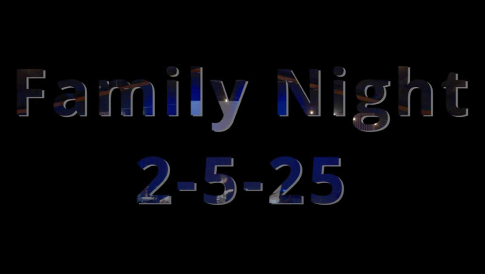 Family Night 2-2-25 Image