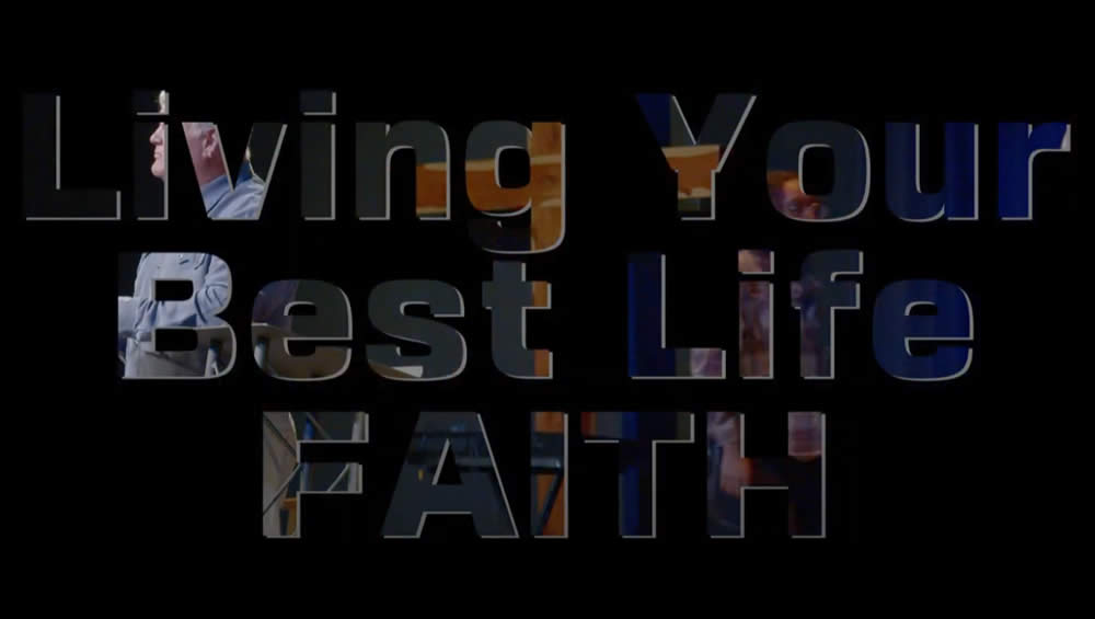 Living Your Best Life | Faith Image