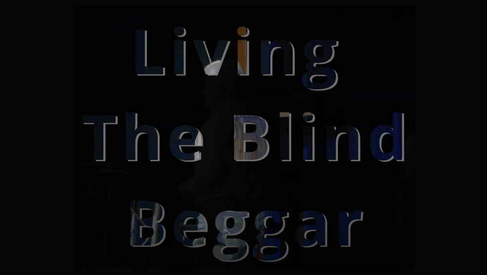 Living Your Best Life | The Blind Beggar Image
