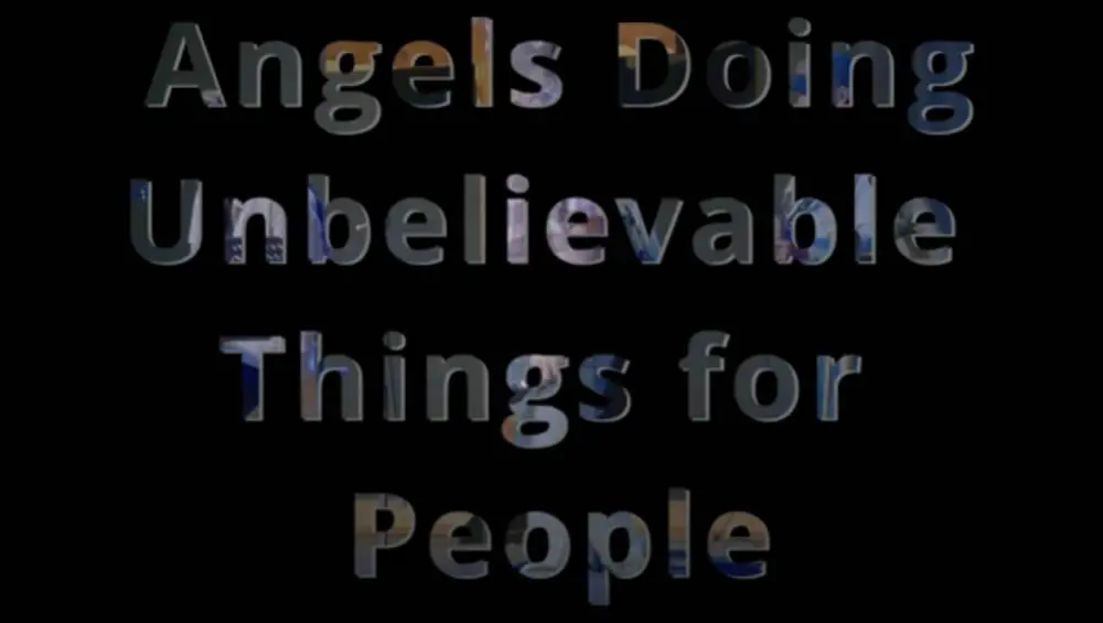 Angels Doing Unbelievable Things For People Image