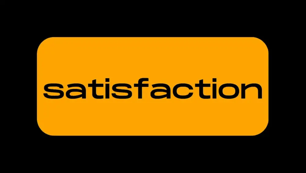 Satisfaction